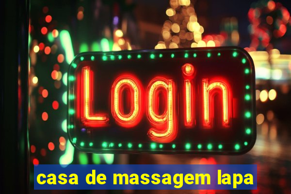 casa de massagem lapa